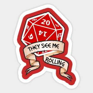 They see me Rolling! Sticker